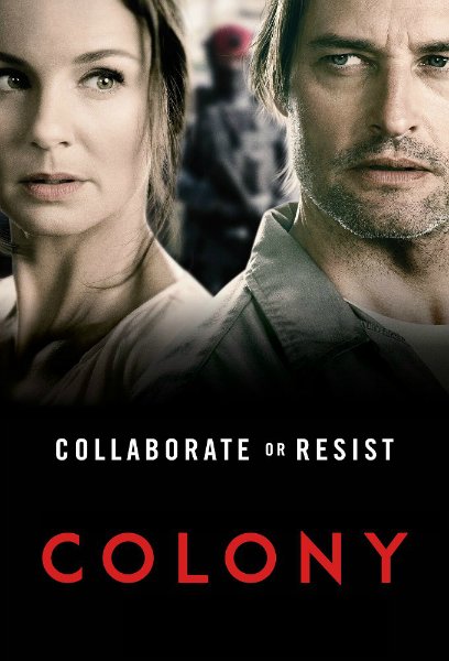 Колония / Colony (2015) 1 сезон смотреть онлайн